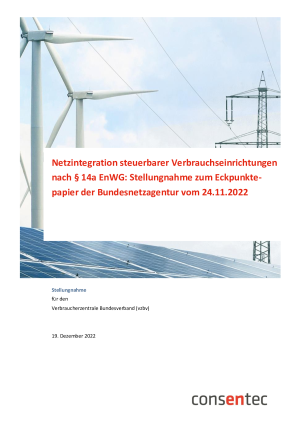 Netzintegration steuerbarer Verbrauchseinrichtungen nach § 14a EnWG: Stellungnahme zum Eckpunktepapier der Bundesnetzagentur vom 24.11.2022