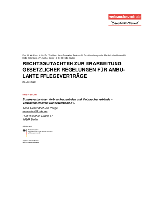 Rechtsgutachen zur Erarbeitung gesetzlicher Regelungen für ambulate Pflegeverträge | Juni 2023