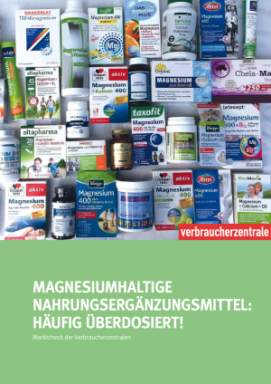 Magnesiumhaltige Nahrungsergänzungsmittel: Häufig überdosiert! | Marktcheck der Verbraucherzentralen | Dezember 2020