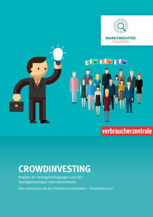Untersuchungsbericht "Crowdinvesting - Analyse der Vertragsbedingungen und des VIB" 