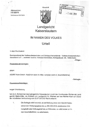 Urteil des LG Kaiserslautern vom 30.07.2013 (2 O 252/12), nicht rechtskräftig
