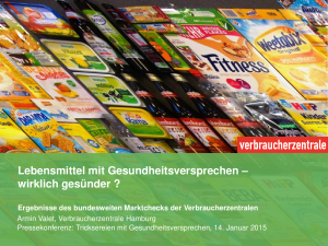 Lebensmittel mit Gesundheitsversprechen | Präsentation | Verbraucherzentralen 2015